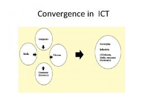 Example of convergence in ict