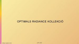 OPTIMALS RADIANCE KOLLEKCI Oriflame Cosmetics AG 2018 1