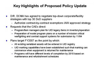 Key Highlights of Proposed Policy Update DIR DCMA