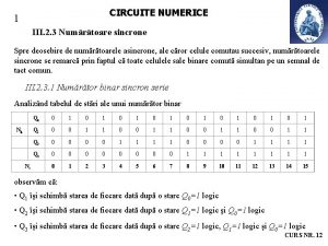 CIRCUITE NUMERICE 1 III 2 3 Numrtoare sincrone