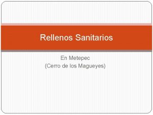 Rellenos Sanitarios En Metepec Cerro de los Magueyes