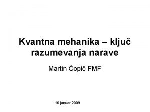 Kvantna mehanika klju razumevanja narave Martin opi FMF