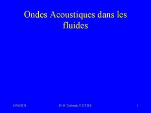 Ondes Acoustiques dans les fluides 15062021 Pr H