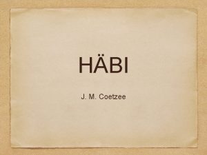 HBI J M Coetzee Autorist John Maxwell Coetzee