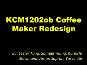 KCM 1202 ob Coffee Maker Redesign By Lester