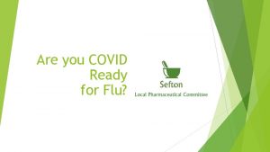 Are you COVID Ready for Flu Welcome Introductions