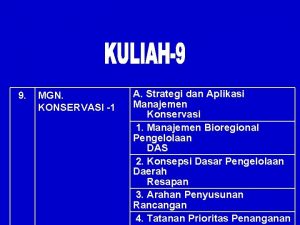 9 MGN KONSERVASI 1 A Strategi dan Aplikasi