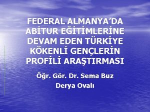 FEDERAL ALMANYADA ABTUR ETMLERNE DEVAM EDEN TRKYE KKENL