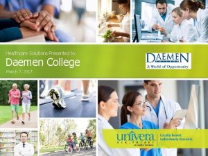 Healthcare Solutions Presented to Daemen College March 7