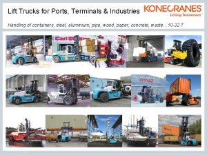 Lift Trucks for Ports Terminals Industries Handling of