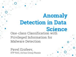 Anomaly Detection in Data Science Oneclass Classification with