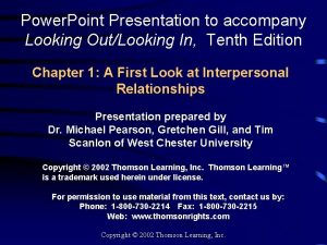 Power Point Presentation to accompany Looking OutLooking In