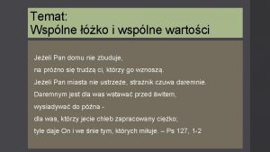 Temat Wsplne ko i wsplne wartoci Jeeli Pan