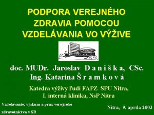 PODPORA VEREJNHO ZDRAVIA POMOCOU VZDELVANIA VO VIVE doc