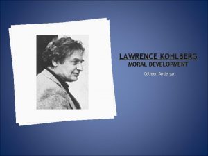 Lawrence kohlberg biography