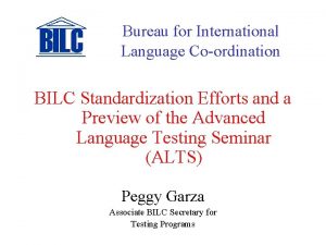 Bureau for International Language Coordination BILC Standardization Efforts