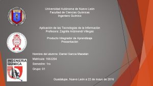 Universidad Autnoma de Nuevo Len Facultad de Ciencias