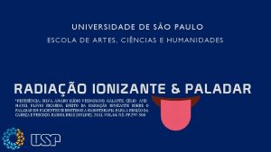 UNIVERSIDADE DE SO PAULO ESCOLA DE ARTES CINCIAS