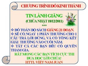 CHNG TRNH KINH THNH TIN LNH GING CHA