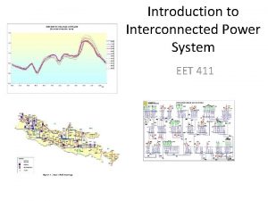 Introduction to Interconnected Power System EET 411 Definition