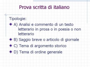 Prova scritta di italiano Tipologie A Analisi e