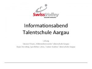 Informationsabend Talentschule Aargau Leitung Simone Meyer Athletenbetreuerin Talentschule