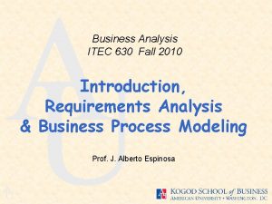 A U Business Analysis ITEC 630 Fall 2010