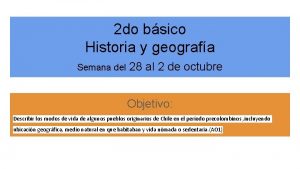 2 do bsico Historia y geografa Semana del