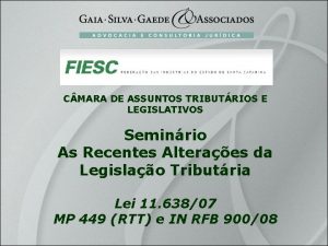 C MARA DE ASSUNTOS TRIBUTRIOS E LEGISLATIVOS Seminrio