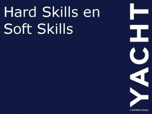 Hard Skills en Soft Skills Top10 kenmerken Logistiek