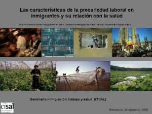 Las caractersticas de la precariedad laboral en inmigrantes