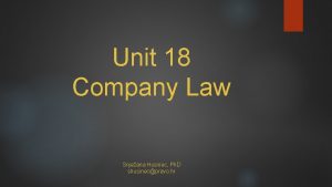 Unit 18 Company Law Snjeana Husinec Ph D