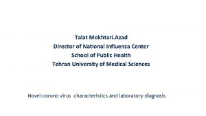 Talat Mokhtari Azad Director of National Influenza Center