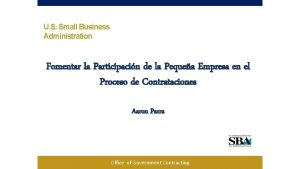 U S Small Business Administration Fomentar la Participacin