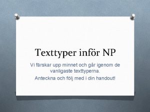 Texttyper infr NP Vi frskar upp minnet och