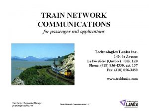 TRAIN NETWORK COMMUNICATIONS for passenger rail applications Technologies