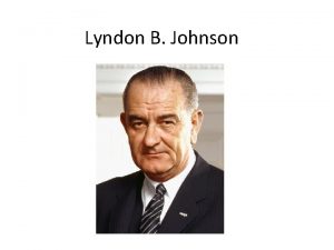 Lyndon B Johnson Growing Up in Texas Lyndon