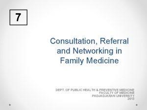 7 Consultation Referral and Networking in Family Medicine