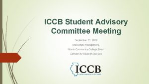 ICCB Student Advisory Committee Meeting September 23 2019