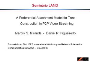 Seminrio LAND A Preferential Attachment Model for Tree