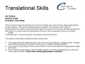 Translational Skills Jim Collins Good to Great First