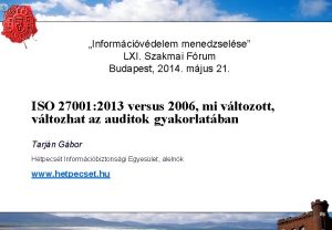 Informcivdelem menedzselse LXI Szakmai Frum Budapest 2014 mjus