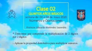 Clase 02 QUINTOS AOS BSICOS semana del 04