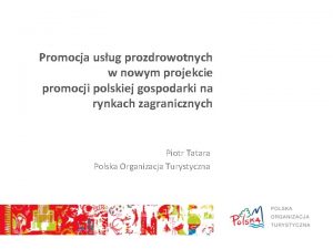 Promocja usug prozdrowotnych w nowym projekcie promocji polskiej