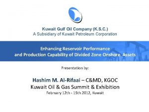 Kuwait Gulf Oil Company K S C A