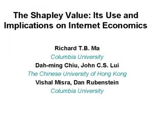 The Shapley Value Its Use and Implications on