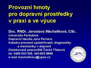 Provozn hmoty pro dopravn prostedky v praxi a