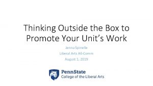 Thinking Outside the Box to Promote Your Units