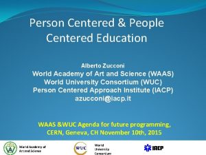 Person Centered People Centered Education Alberto Zucconi World