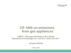 CR 1404 on emissions from gas appliances LABTQ